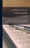 A Practical Grammar