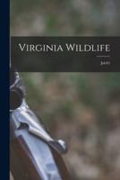 Virginia Wildlife; Jul-61