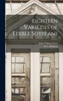 Eighteen Varieties of Edible Soybeans