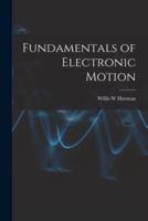 Fundamentals of Electronic Motion
