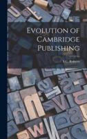 Evolution of Cambridge Publishing