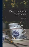 Ceramics for the Table
