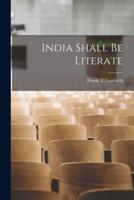 India Shall Be Literate