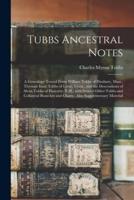 Tubbs Ancestral Notes