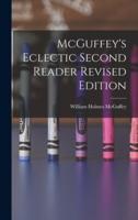 McGuffey's Eclectic Second Reader Revised Edition