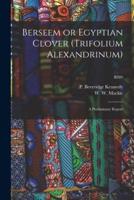 Berseem or Egyptian Clover (Trifolium Alexandrinum)