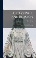 The Council and Reunion