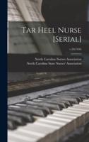 Tar Heel Nurse [Serial]; V.20(1958)