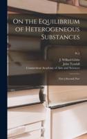 On the Equilibrium of Heterogeneous Substances
