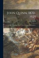 John Quinn, 1870-1925