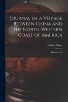 Journal of a Voyage Between China and the North-Western Coast of America [microform] : Made in 1804