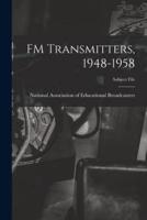 FM Transmitters, 1948-1958