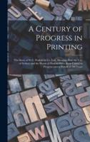 A Century of Progress in Printing