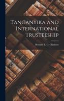 Tanganyika and International Trusteeship