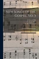 New Songs of the Gospel, No. 3