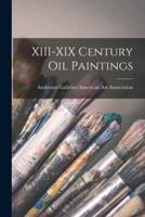 XIII-XIX Century Oil Paintings
