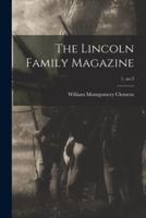 The Lincoln Family Magazine; 1, No.3