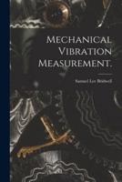 Mechanical Vibration Measurement.