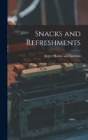 Snacks and Refreshments