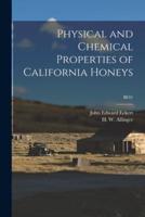 Physical and Chemical Properties of California Honeys; B631