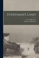 Everyman's Land [Microform]