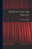 Design for the Ballet