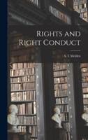 Rights and Right Conduct