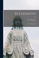 Ecclesiastes; or, The Preacher; V.18