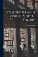 Some Problems in Logical Model-Theory