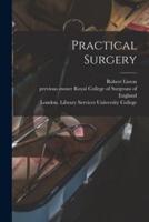 Practical Surgery [Electronic Resource]