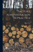 Factory Administration In Practice