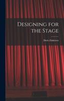 Designing for the Stage