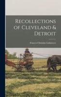 Recollections of Cleveland & Detroit