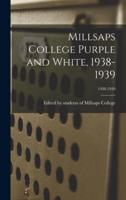 Millsaps College Purple and White, 1938-1939; 1938-1939