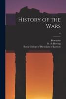 History of the Wars; 6