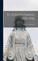 St. Joseph Parish, 1855-1956