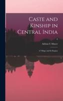 Caste and Kinship in Central India