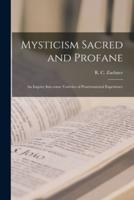 Mysticism Sacred and Profane