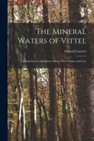 The Mineral Waters of Vittel