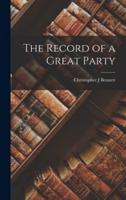 The Record of a Great Party