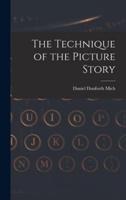 The Technique of the Picture Story