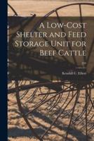 A Low-Cost Shelter and Feed Storage Unit for Beef Cattle; 434
