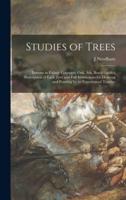 Studies of Trees : Lessons in Foliage Contrasts, Oak, Ash, Beech : With a Description of Each Tree and Full Instructions for Drawing and Painting by an Experienced Teacher