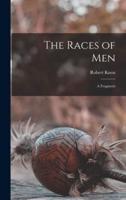 The Races of Men