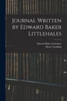 Journal Written by Edward Baker Littlehales
