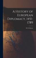 A History of European Diplomacy, 1451-1789