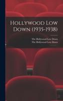 Hollywood Low Down (1935-1938)