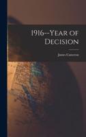 1916--Year of Decision