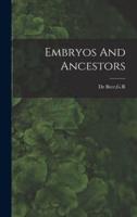 Embryos And Ancestors