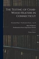 The Testing of Char-Wood Heaters in Connecticut
